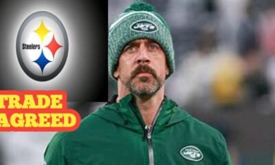 CONFIRMED: New York Jets Make Historic Trade, Send Quarterback Aaron Rodgers to Steelers in Permanent Deal.